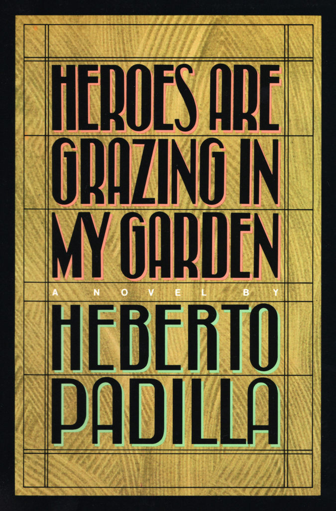 Book cover of Heroes are Grazing in My Garden