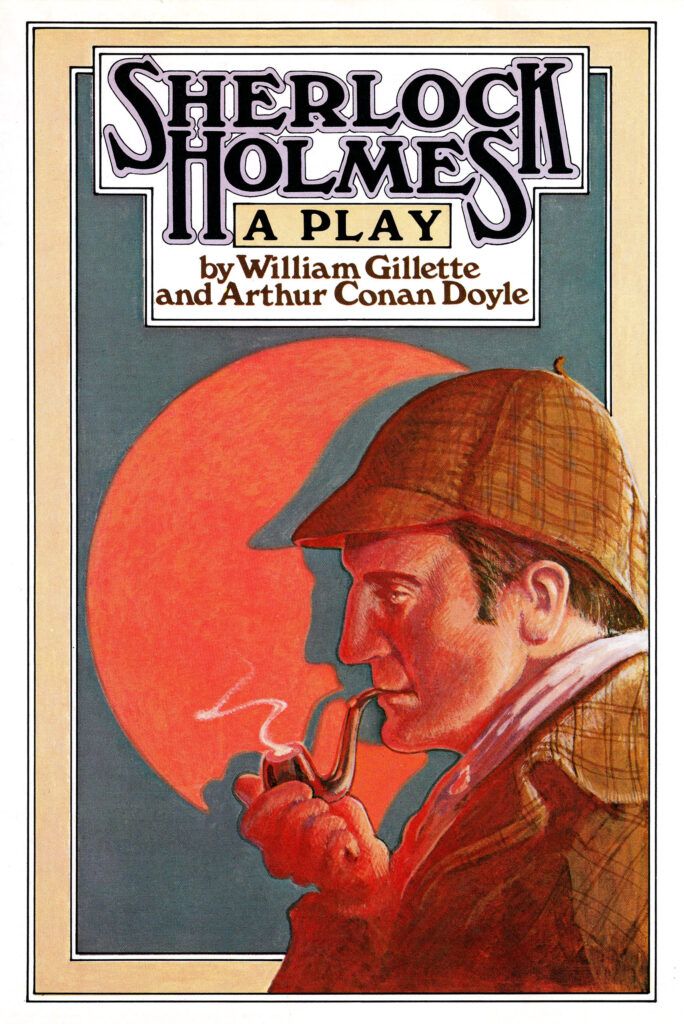 Book cover of Sherlock Holmes: A Play