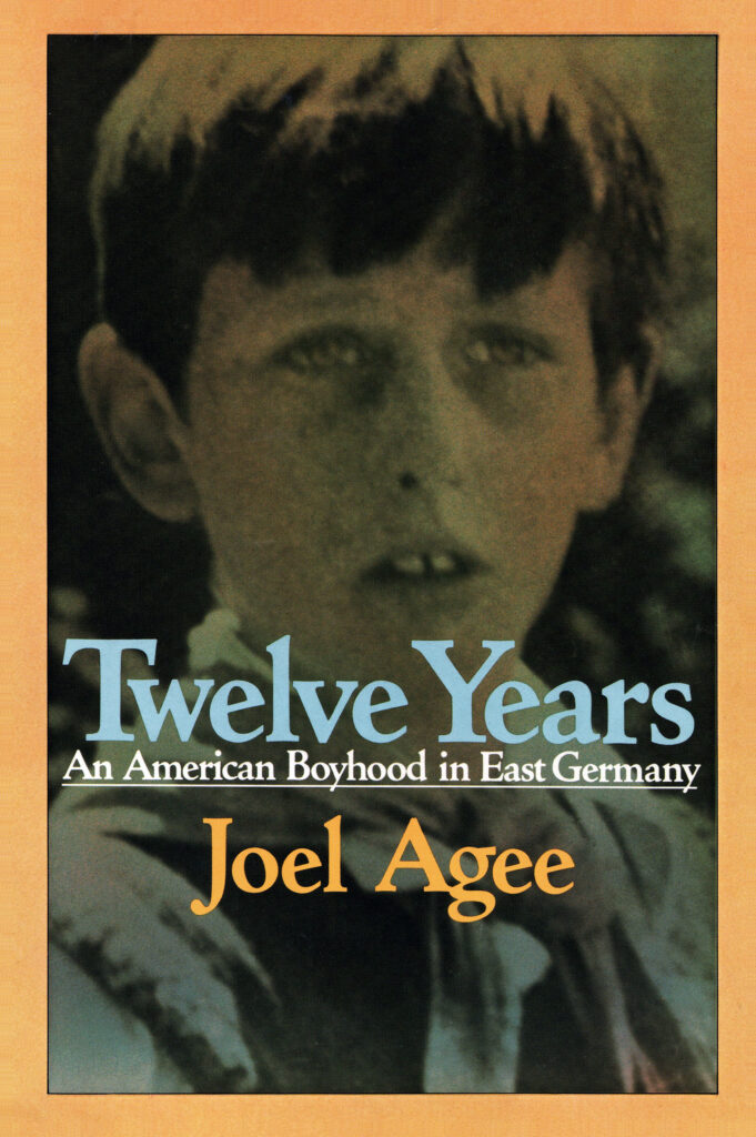 Book cover of Twelve Years: An American Boyhood in East Germany